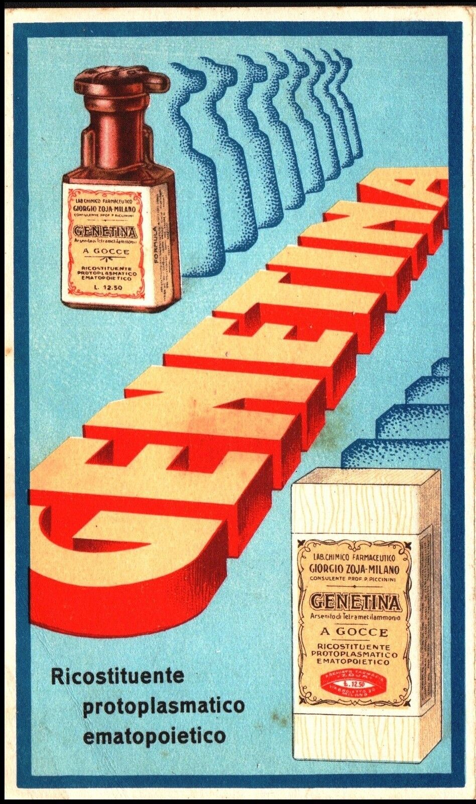 1. Genetina, laboratorio chimico farmaceutico Giorgio Zoja Milano, ricostituente protoplasmatico emapoietico, cartlina 1932